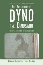 Adventures of Dyno the Dinosaur af Tony Nocera