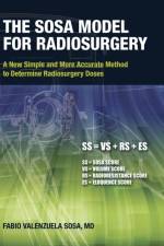 Sosa Model for Radiosurgery af MD Fabio Valenzuela Sosa
