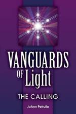 Vanguards of Light af Joann Petrullo
