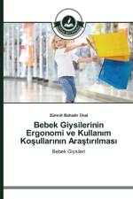Bebek Giysilerinin Ergonomi ve Kullanım Koşullarının Araştırılması af Zumrut Bahadı