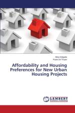 Affordability and Housing Preferences for New Urban Housing Projects af Delgado Alina