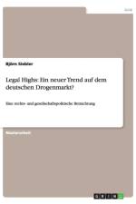 Legal Highs af Bjoern Siebler