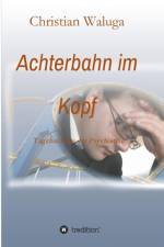Achterbahn im Kopf af Christian Waluga