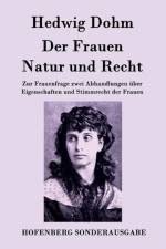 Der Frauen Natur und Recht af Hedwig Dohm