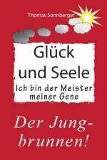 Ich bin der Meister meiner Gene af Thomas Sonnberger