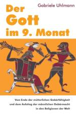 Gott im 9. Monat af Gabriele Uhlmann
