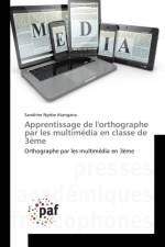Apprentissage de l'Orthographe Par Les Multimedia En Classe de 3eme af Atangana-S