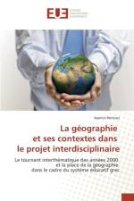 La Geographie Et Ses Contextes Dans Le Projet Interdisciplinaire af Rentzos-I