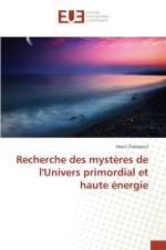 Recherche Des Mysteres de l'Univers Primordial Et Haute Energie af Ziaeepour-H