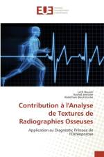 Contribution A l'Analyse de Textures de Radiographies Osseuses af Collectif