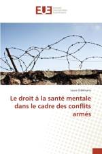 Droit A La Sante Mentale Dans Le Cadre Des Conflits Armes af Gr Dinariu-L