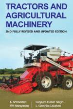 Tractors and Agricultural Machinery af K. Srinivasan
