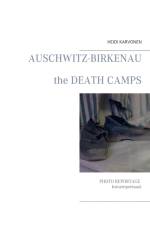 Auschwitz Birkenau af Heidi Karvonen
