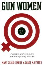 Gun Women af Mary Zeiss Stange