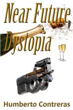 Near Future Dystopia af Humberto Contreras