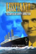 Lusitania: the Waterloo County Connection af David Menary