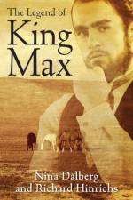 The Legend of King Max af Richard Hinrichs