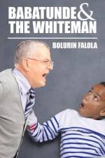 Babatunde & the Whiteman af Bolurin Falola