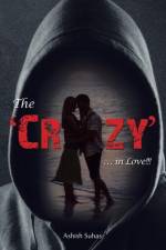 'Crazy' . . . in Love!!! af Ashish Suhas