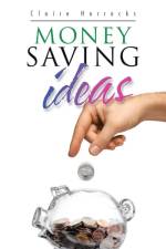 Money Saving Ideas af Claire Horrocks
