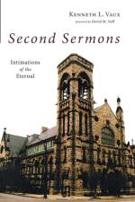 Second Sermons af Kenneth L Vaux