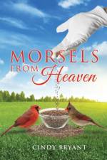Morsels From Heaven af Cindy Bryant