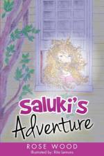 Saluki's Adventure af Rose Wood