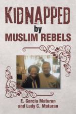 Kidnapped by Muslim Rebels af E Garcia Maturan