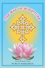 Way of Scripture af The Rev Fr Jonathan Bar-On