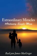 Extraordinary Miracles af RaeLynn James-MacGregor