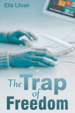Trap of Freedom af Ella Litvak