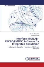 Interface MATLAB - PSCAD/EMTDC Software for Integrated Simulation af Gupta Ashutosh