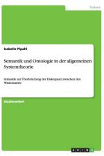 Semantik und Ontologie in der allgemeinen Systemtheorie af Isabelle Pipahl
