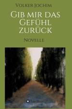 Gib mir das Gefuhl zuruck