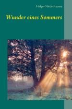 Wunder eines Sommers af Holger Niederhausen