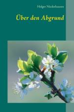 UEber den Abgrund af Holger Niederhausen