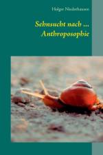 Sehnsucht nach ... Anthroposophie af Holger Niederhausen