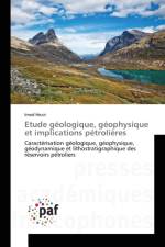 Etude Geologique, Geophysique Et Implications Petrolieres af Hezzi-I