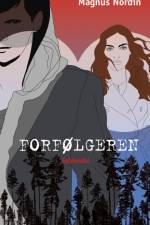 Forfølgeren af Magnus Nordin