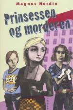 Prinsessen og morderen af Magnus Nordin