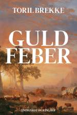Guldfeber af Toril Brekke