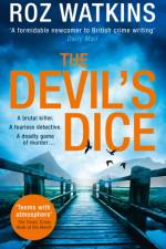 The Devil’s Dice af Roz Watkins