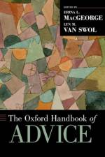 The Oxford Handbook of Advice