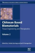 Chitosan Based Biomaterials Volume 2 af Joel Bumgardner