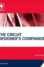 The Circuit Designer's Companion af Peter (University of Bath and Integra Designs Ltd. Wilson