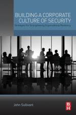 Building a Corporate Culture of Security af John (President Sullivant