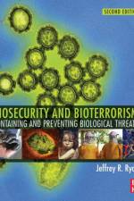 Biosecurity and Bioterrorism af Jeffrey (Department of Emergency Management Ryan