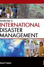 Introduction to International Disaster Management af Haddow LLC Coppola