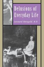 Delusions of Everyday Life af Leonard Shengold