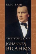 The Songs of Johannes Brahms af Eric Sams